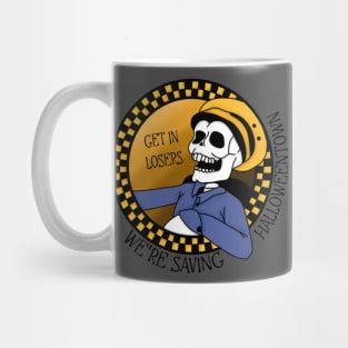 Get in losers we're saving Halloweentown Mug